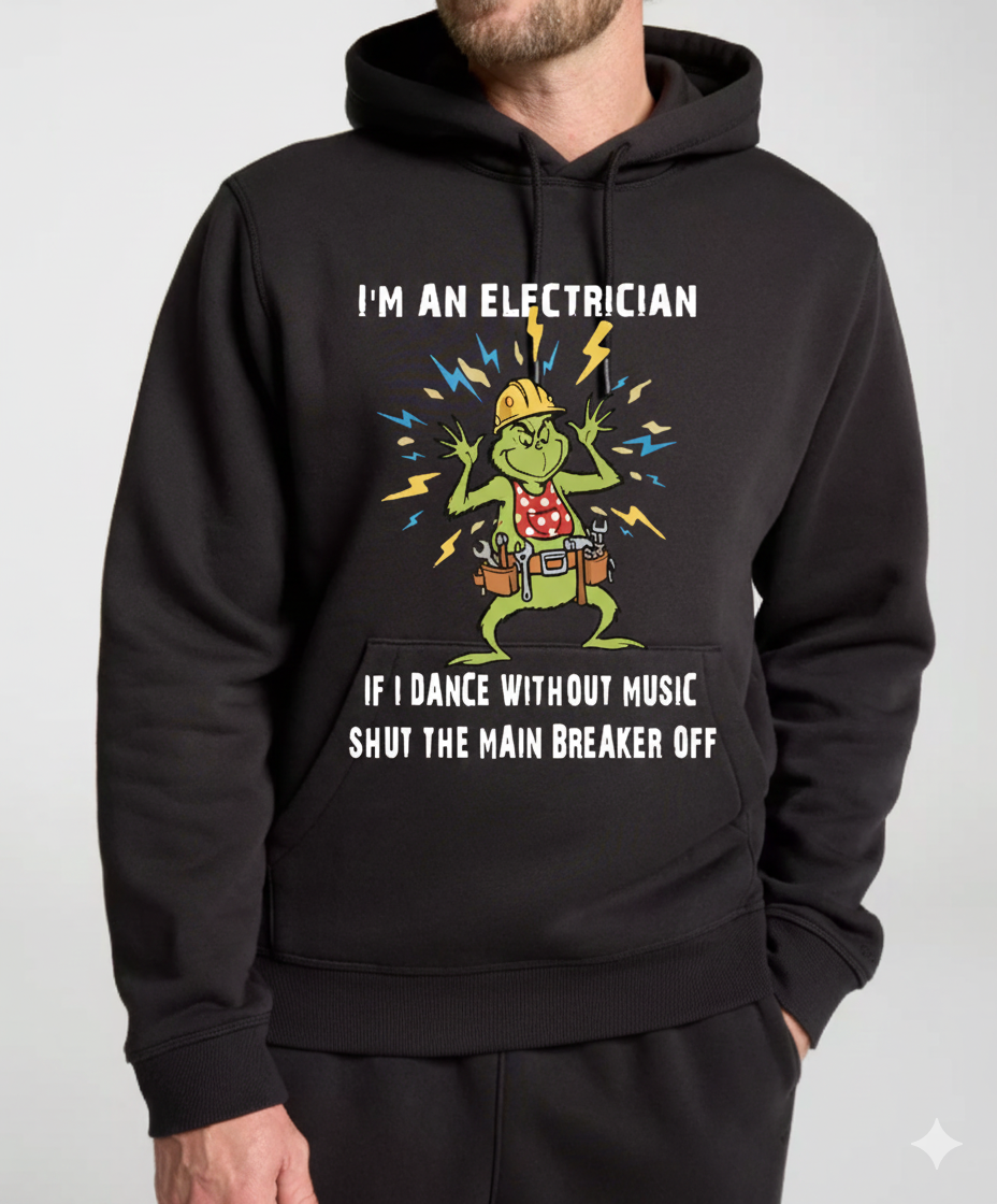 Lane 7 electrician hoodie featuring humorous text about dancing without music shutting off the main breaker.