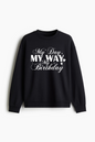 Black Lane 7 hooded sweatshirt with "My Day My Way My Birthday" printed design, casual and comfortable for birthday celebrations.