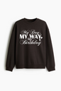Brown hooded sweatshirt with "My Day My Way My Birthday" slogan by Lane 7, featuring a comfortable fit and casual style.